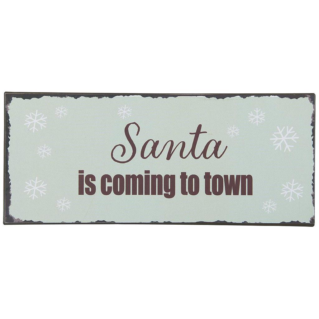Metallschild &quot;Santa is coming to town&quot;