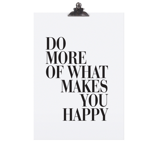Poster A3 &quot;Do more of what&quot;