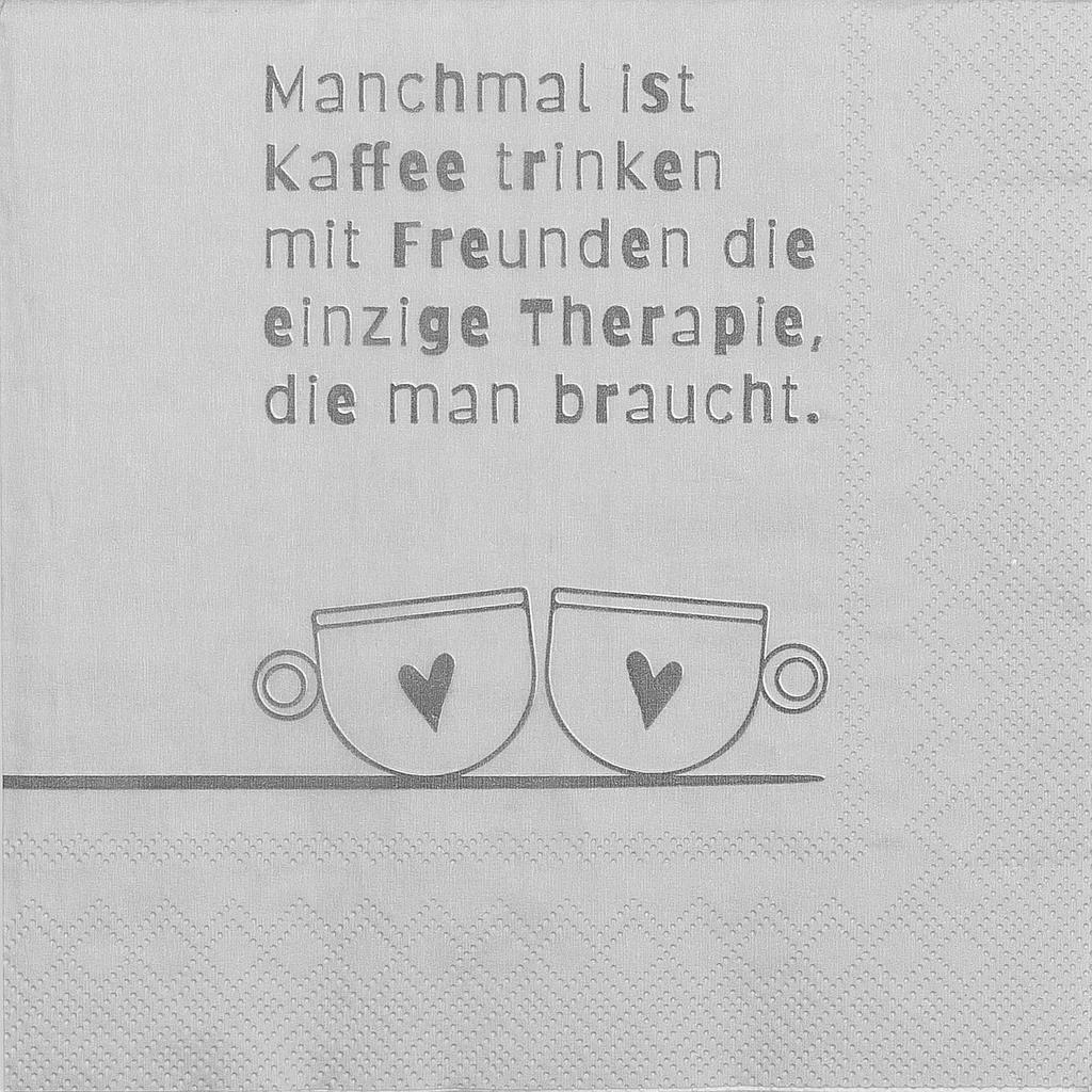 Serviette Manchmal ist Kaffee trinken...