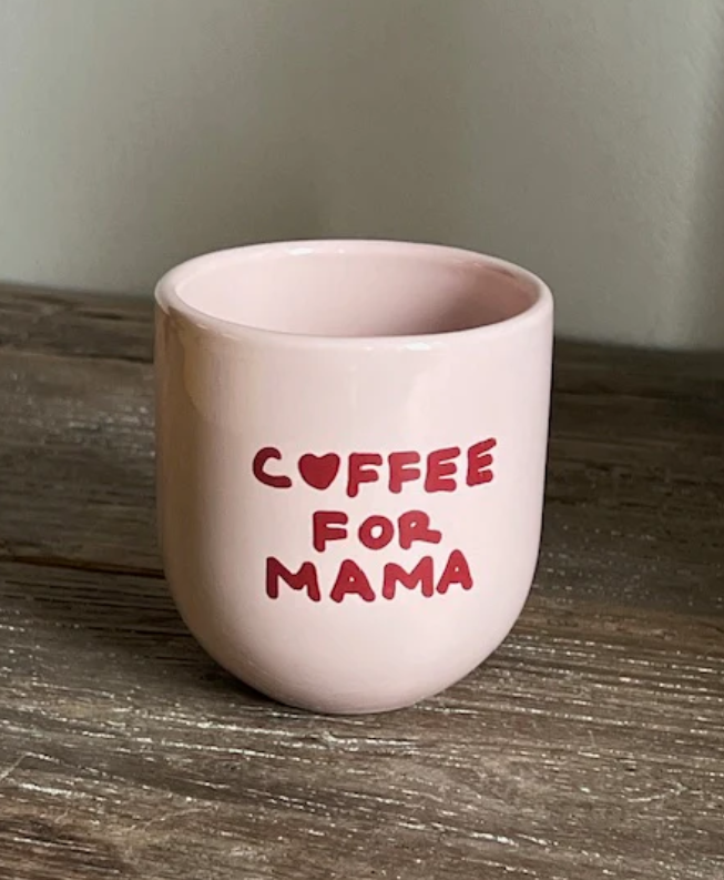 Tasse "Coffee for Mama"