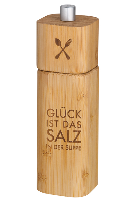 POESIE ET TABLE Salzmühle Glück ist das Salz in der Suppe